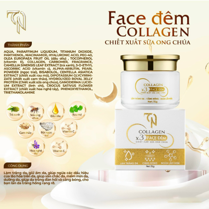 Kem Face Đêm Collagen X3 TN Mỹ Phẩm Đông AnhCÔNG DỤNG:Hỗ trợ dưỡng ẩm daHỗ trợ dưỡng trắng da cấp ẩm da mịn màng